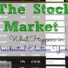 The Stock Market, presidential election