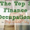 The Top 3 Finance Occupations