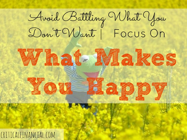 Focus On What Makes You Happy, positivity
