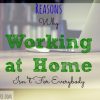 work at home, work from home, reasons for work from home