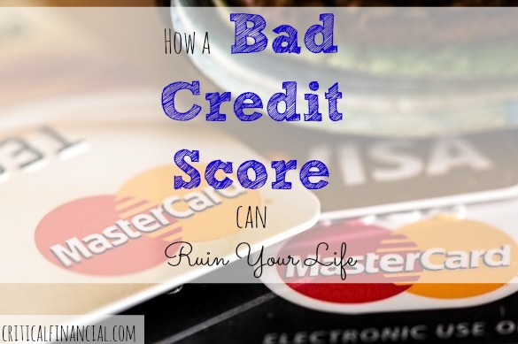 bad credit score, effects of a bad credit score, credit score advice
