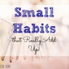 small habits, frugal ways to save, save money in the long run