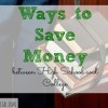 save money on high school, save money on college, saving money on school