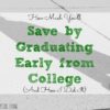 graduating early, saving money tips, early college graduation advice