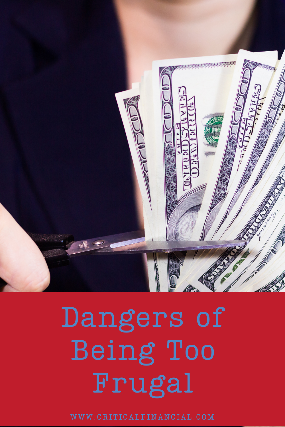 Dangers of Being Too Frugal